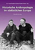 Historische Anthropologie im südöstlichen Europa: Eine Einführung