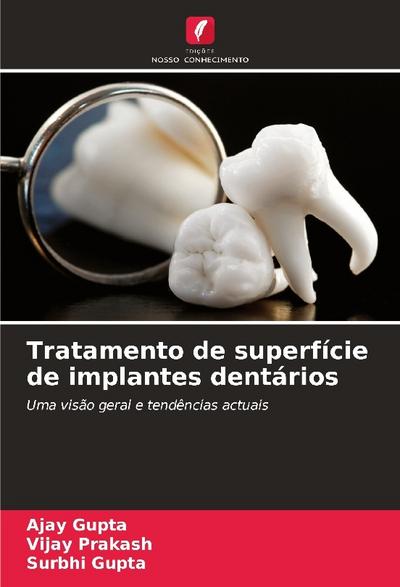 Tratamento de superfície de implantes dentários