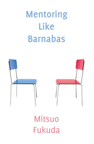 Mentoring Like Barnabas