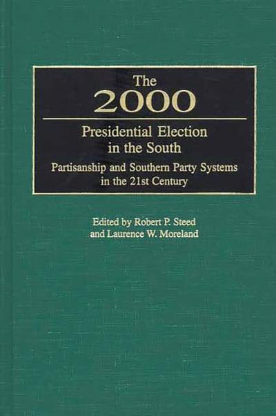 The 2000 Presidential Election in the South