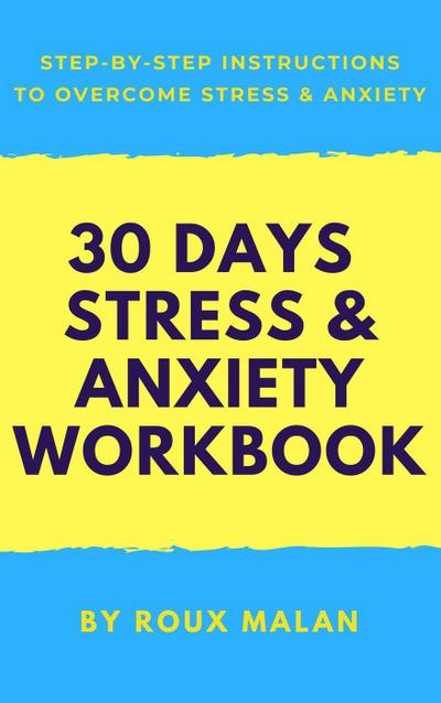30 Day Stress & Anxiety Workbook