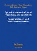 Sprachwissenschaft und Fremdsprachendidaktik: Konstruktionen und Konstruktionslernen