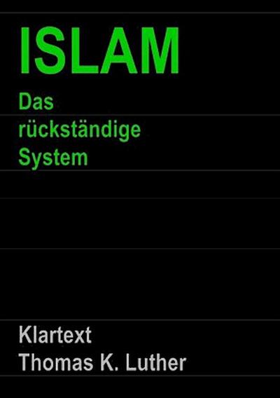 ISLAM Das rückständige System