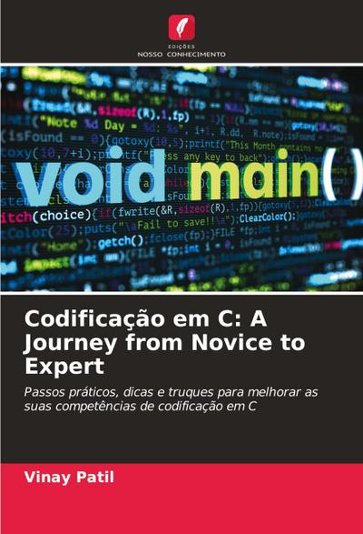 Codificação em C: A Journey from Novice to Expert