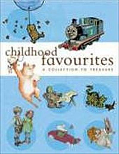 Childhood Favourites: A Collection to Treasure (Anthology)