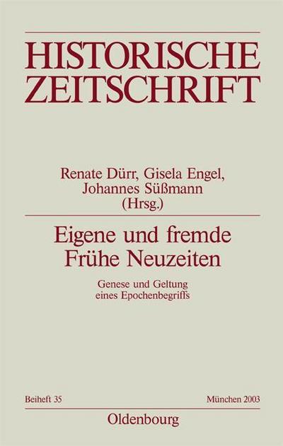 Eigene und fremde Frühe Neuzeiten