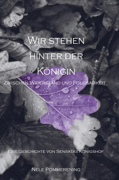 Wir stehen hinter der Königin.