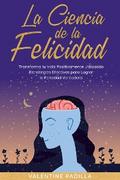 La Ciencia de la Felicidad