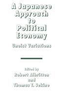 A Japanese Approach to Political Economy