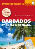 Barbados, St. Lucia und Grenada – Individualreiseführer