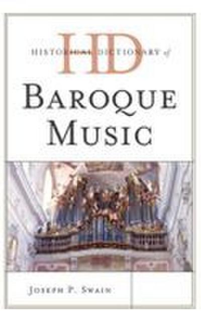 Historical Dictionary of Baroque Music
