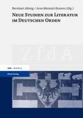 Neue Studien zur Literatur im Deutschen Orden