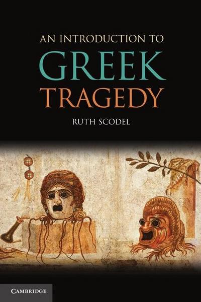 Introduction to Greek Tragedy