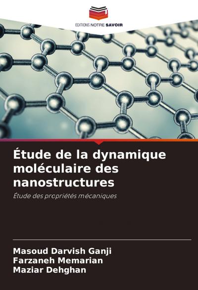 Étude de la dynamique moléculaire des nanostructures