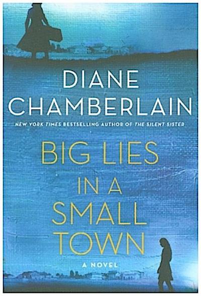 Big Lies in a Small Town