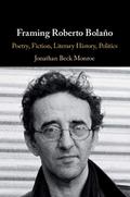 Framing Roberto Bolaño
