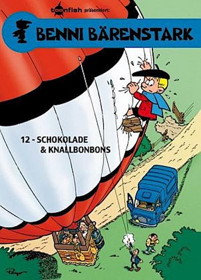 Benni Bärenstark 12. Schokolade und Knallbonbons