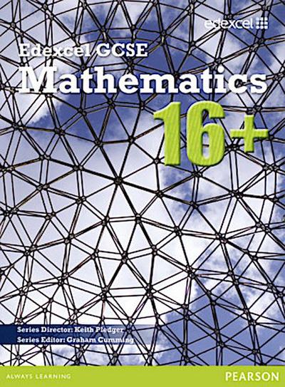 GCSE Mathematics Edexcel 2010 : 16+ Student Book