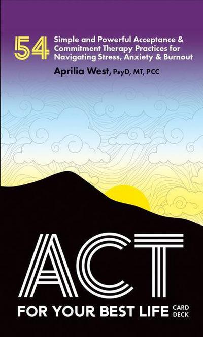 ACT for Your Best Life
