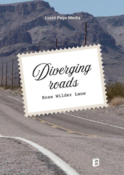 Diverging roads