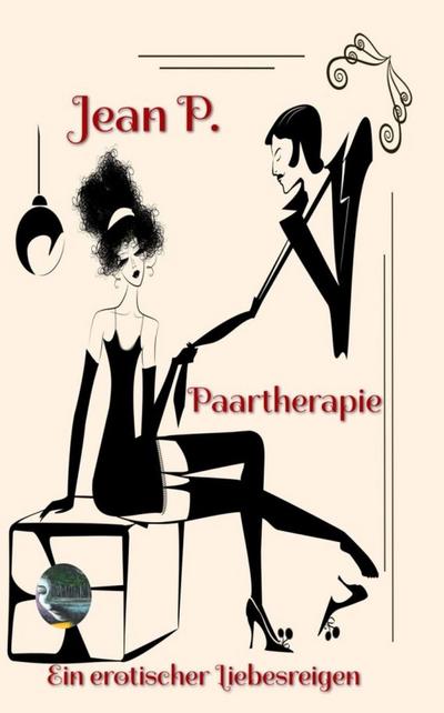 Paartherapie: Ein erotischer Liebesreigen