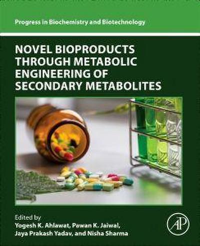 Novel Bioproducts Through Metabolic Engineering of Secondary Metabolites