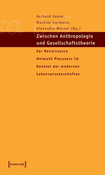 Zwischen Anthropologie und Gesellschaftstheorie
