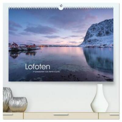 Lofoten Impressionen von Armin Fuchs (hochwertiger Premium Wandkalender 2026 DIN A2 quer), Kunstdruck in Hochglanz