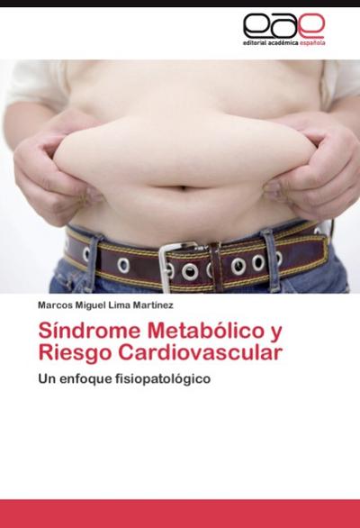 Síndrome Metabólico y Riesgo Cardiovascular