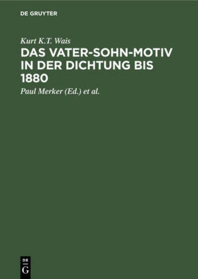 Das Vater-Sohn-Motiv in der Dichtung bis 1880