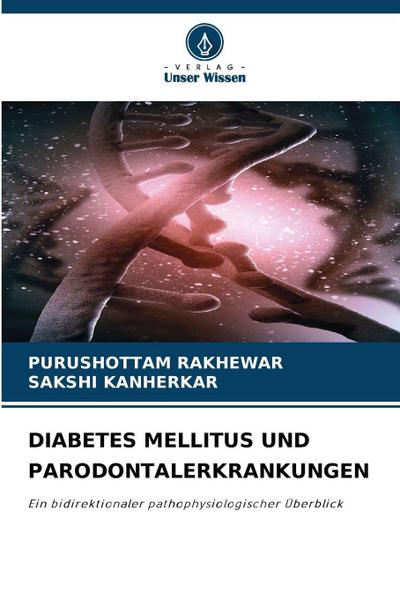 DIABETES MELLITUS UND PARODONTALERKRANKUNGEN