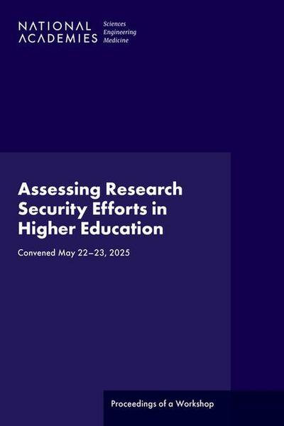 Assessing Research Security Efforts in Higher Education