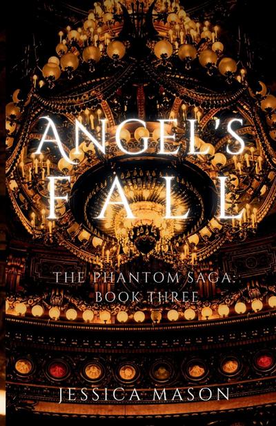 Angel’s Fall (The Phantom Saga