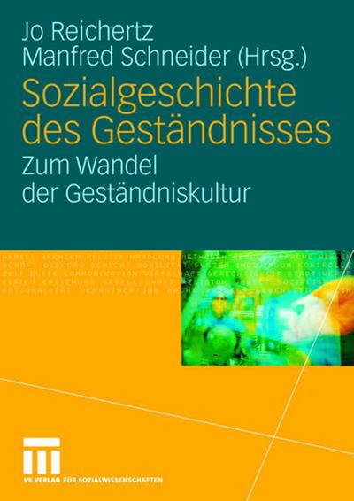Sozialgeschichte des Geständnisses