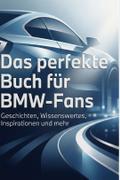 Das perfekte Buch für BMW-Fans