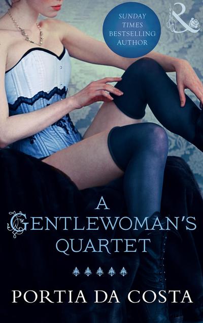 A Gentlewoman’s Quartet (Mills & Boon Spice)
