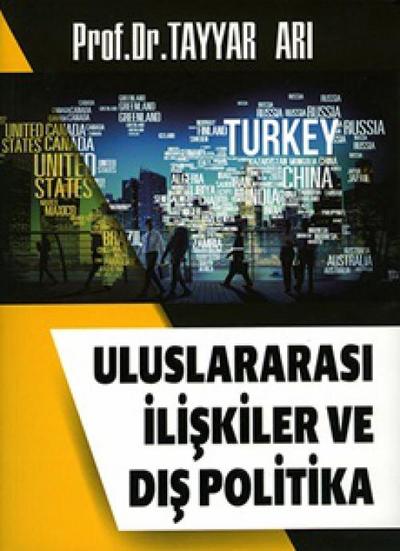 Uluslararasi Iliskiler ve Dis Politika