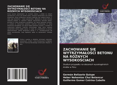 ZACHOWANIE SI¿ WYTRZYMA¿O¿CI BETONU NA RÓ¿NYCH WYSOKO¿CIACH