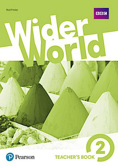 Wider World 2 Teacher’s Book with MyEnglishLab & Online Extra Homework + DVD-ROM Pack, m. 1 Beilage, m. 1 Online-Zugang
