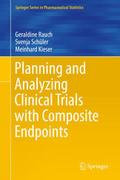 Planning and Analyzing Clinical Trials with Composite Endpoints