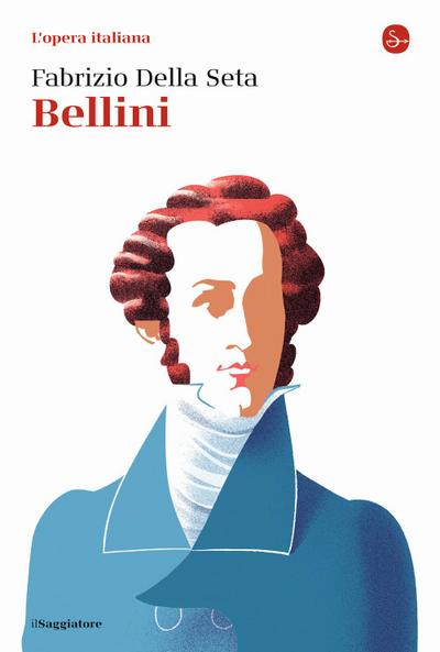Bellini. L’opera italiana