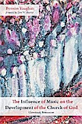 The Influence of Music on the Development of the Church of God (Cleveland, Tennessee)