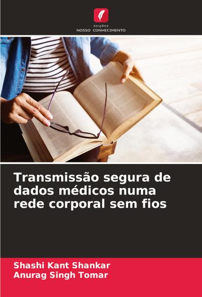Transmissão segura de dados médicos numa rede corporal sem fios