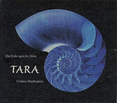 Tara - Die Erde spricht. Höre, 1 Audio-CD
