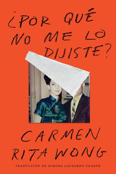 Why Didn’t You Tell Me?  ¿Por Qué No Me Lo Dijiste? (Spanish Edition)