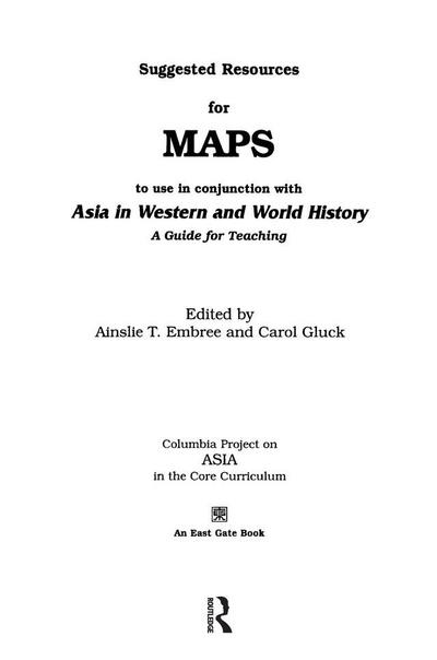 Suggested Resources for Maps to Use in Conjunction with Asia in Western and World History