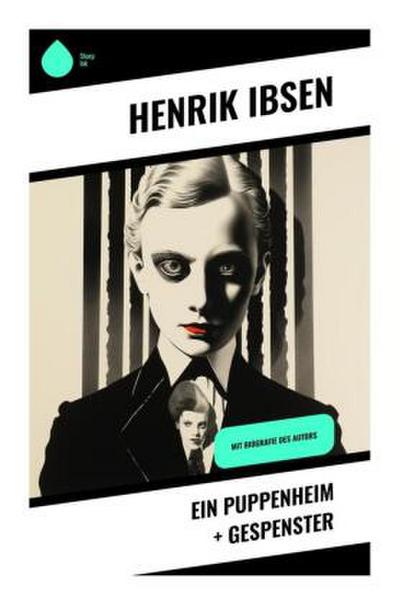 Ein Puppenheim + Gespenster