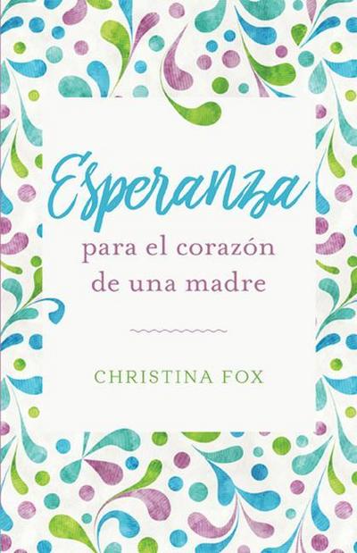 Esperanza Para El Corazón de Una Madre (Sufficient Hope)