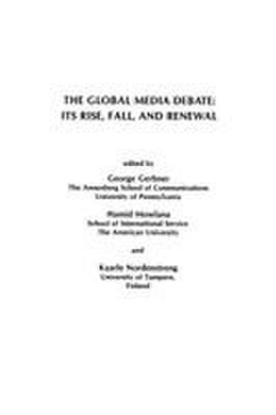 The Global Media Debate