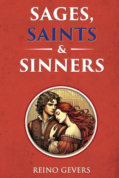 Sages, Saints and Sinners